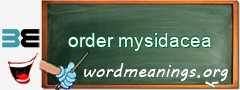 WordMeaning blackboard for order mysidacea